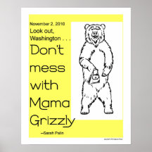 Don't Mess with Mama Grizzly Poster
