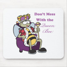 dont mess with queen bee mouse pad