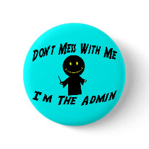 Don't Mess With The Admin Pin