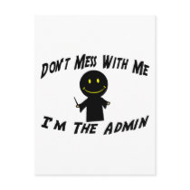 Don't Mess With The Admin Postcards