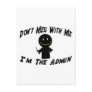 Don't Mess With The Admin Postcards