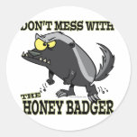 DONT MESS WITH THE HONEY BADGER ROUND STICKERS