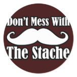 Don't Mess with the Moustache
