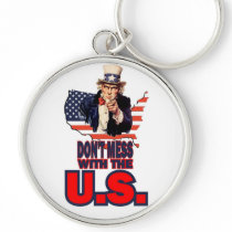 Don't Mess with the U.S. Key Chain