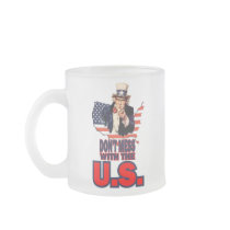 Don't Mess with the U.S. Coffee Mug