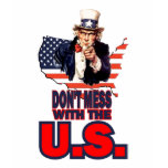 Don't Mess with the U.S. t-shirts