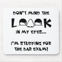 Don't mind the look...bar exam mouse pads