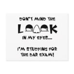 Don't mind the look...bar exam postcards