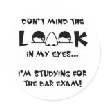Don't mind the look...bar exam stickers