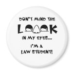 Don't mind the look...law school magnets
