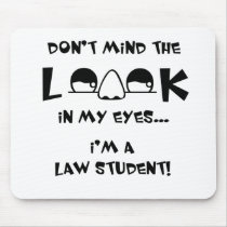 Don't mind the look...law school mouse mats