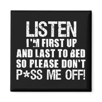 Don't P*ss Me Off!!