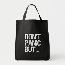 Don't Panic Canvas Bags