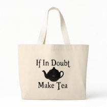 Don't panic - make tea! tote bag