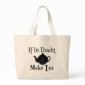 Don't panic - make tea! bags