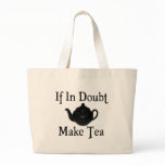 Don't panic - make tea! bags