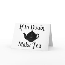 Don't panic - make tea!