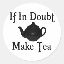Don't panic - make tea! stickers