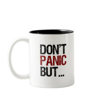 Don't Panic Mugs