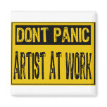 Don't Panic Sign- Artist At Work - Yellow/Black Refrigerator Magnets