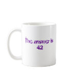 Don't Panic , the answer is 42 mugs