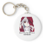 Don't Piss Me Off I'm A NEWBORN key chain keychains
