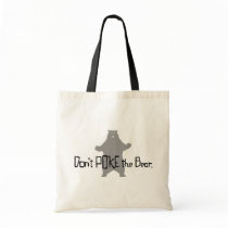 Don't Poke the BEAR Canvas Bag