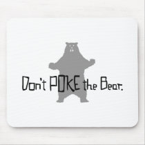 Don't Poke the BEAR