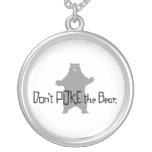 Don't Poke the BEAR Pendant