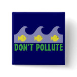 Don't Pollute buttons