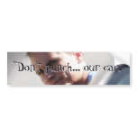 "Don't punch... our car."  - Bumper Sticker bumper stickers