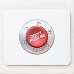 Don't push me! mousepads