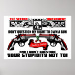 Don't Question My Right! posters