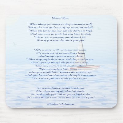 Dont Quit Mousepad by almariep