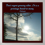 Don't regret growing older...Quote Poster