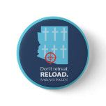 Don't retreat; instead, repent. buttons