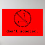 Don't Scooter posters