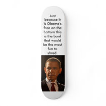don't shred on me skate boards