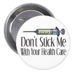 Don't Stick Me With Your HealthCare Pins