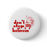 Don't Stop Believin' Button