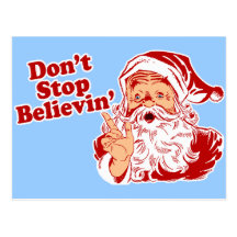 Dont Stop Believin Postcard
