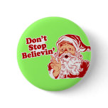 Dont Stop Believing Christmas Pin