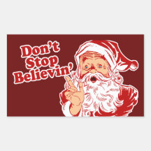 Dont Stop Believing Rectangular Stickers