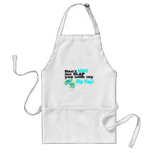 Don't t Make Me Slap You With My Flip Flop Apron