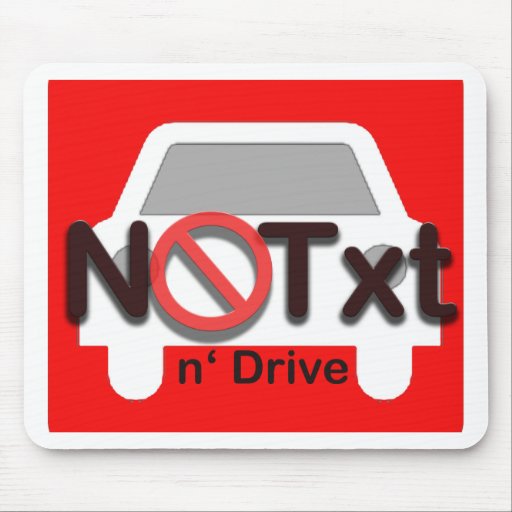 Don't text an drive mousepad