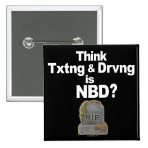 Don't Text and Drive Button