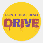 Don't Text and Drive Sticker
