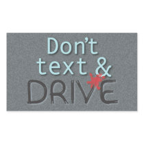 Dont Text and Drive Stickers