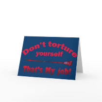 Don't Torture Yourself
