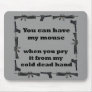 Don't touch mouse pad